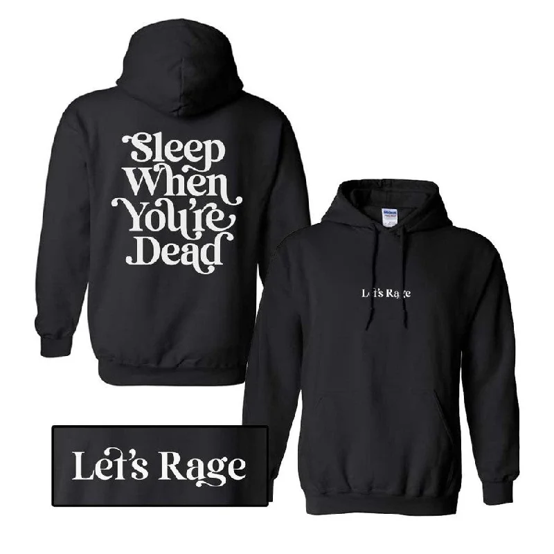 Let's Rage SWYD Hoodie Business Business